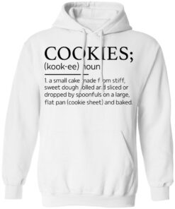 Cookies kookee noun a small cake made from stiff shirt 8 Cookies kookee noun a small cake made from stiff shirt 8