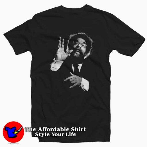 Cornel West Love And Justice In His Own Life T-Shirt On Sale