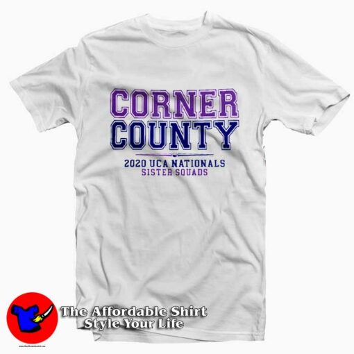 Corner County Nationals Sister Squads Tee Shirt