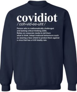 Covidiot Person who is mathematically challenged shirt Covidiot Person who is mathematically challenged shirt