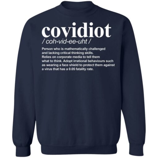 Covidiot Person who is mathematically challenged shirt