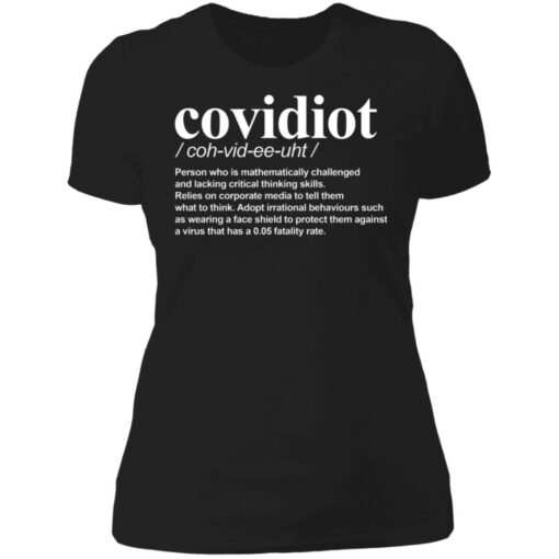 Covidiot Person who is mathematically challenged shirt