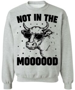 Cow not in the moooood shirt 2