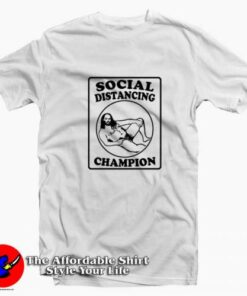 Creepy Speedo Guy Social Distancing Champion T-shirt On Sale Creepy Speedo Guy Social Distancing Champion T-shirt On Sale
