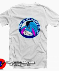 Cute Eeyore Happy Face Disney Inspired T-shirt On Sale Cute Eeyore Happy Face Disney Inspired T-shirt On Sale