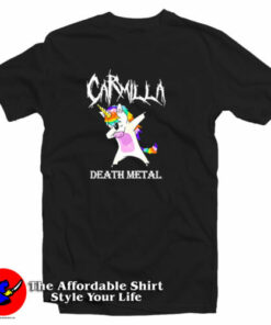 Dabbing Unicorn Carmilla Death Metal T-Shirt