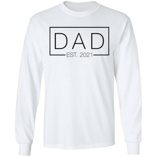 Dad est 2021 shirt