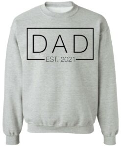 Dad est 2021 shirt 7 Dad est 2021 shirt 7