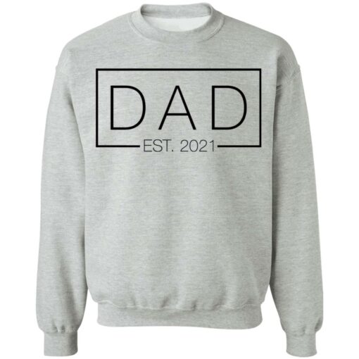 Dad est 2021 shirt