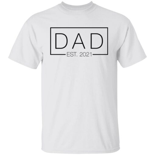 Dad est 2021 shirt