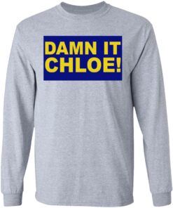 Damn it chloe shirt 7 Damn it chloe shirt 7