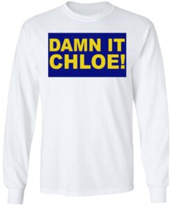 Damn it chloe shirt 8 Damn it chloe shirt 8