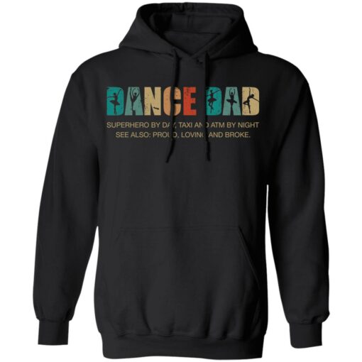 Dance dad superhero by day taxi and atm by night shirt