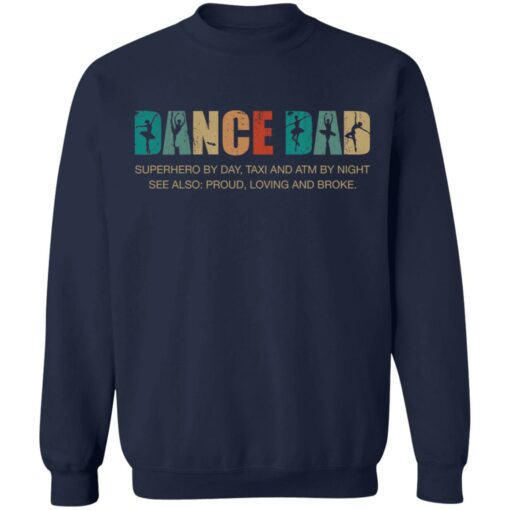 Dance dad superhero by day taxi and atm by night shirt