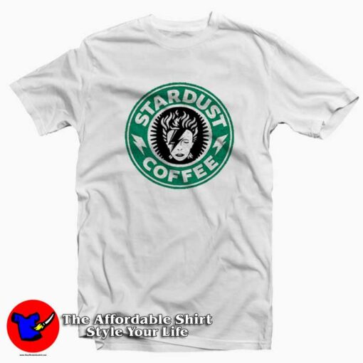 David Bowie Stardust Coffee Starbucks Unisex T-shirt On Sale