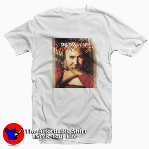 David Crosby Oh Yes I Can Album Cover T-Shirt On Sale