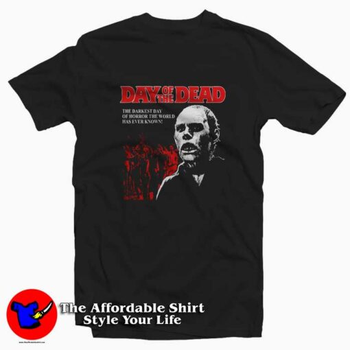 Day of the Dead Darkest Day of Horror T-Shirt Cheap