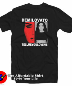 Demi Lovato Merch Tell Me You Love Me T-Shirt Demi Lovato Merch Tell Me You Love Me T-Shirt