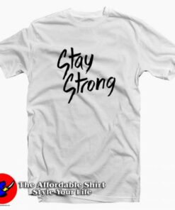 Demi Lovato Tatoo Stay Strong Graphic T-Shirt Cheap Demi Lovato Tatoo Stay Strong Graphic T-Shirt Cheap