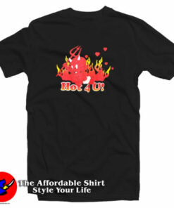 Devil Hot For You T-Shirt Devil Hot For You T-Shirt