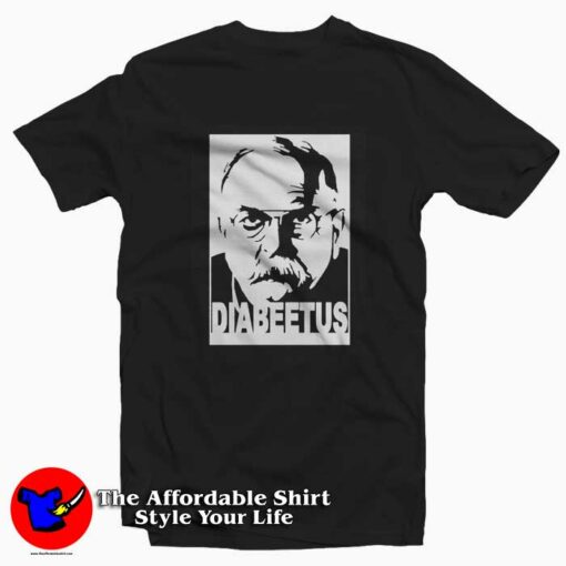 Diabeetus Wilford Brimley Meme T Shirt Cheap