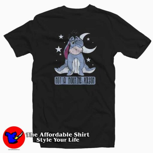 Disney Eeyore Not A Morning Person Unisex T-shirt On Sale