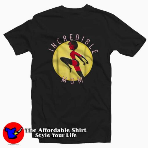 Disney Pixar Incredibles 2 Incredible Mom T-shirt On Sale