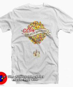 Disney Up His Greatest Adventure Tee Shirt Disney Up His Greatest Adventure Tee Shirt