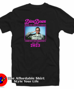 Diva Down Thank You For Your Service George Santos T-Shirt