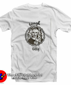 Dolly Parton Tough Titty Vintage T-Shirt Dolly Parton Tough Titty Vintage T-Shirt