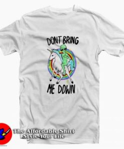 Don’t Bring Me Down Funny Unisex T-shirt On Sale Don’t Bring Me Down Funny Unisex T-shirt On Sale