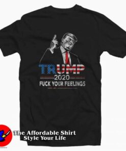 Donald Trump Election 2020 Liberal Feelings T-shirt On Sale 1 Donald Trump Election 2020 Liberal Feelings T shirt On Sale 2