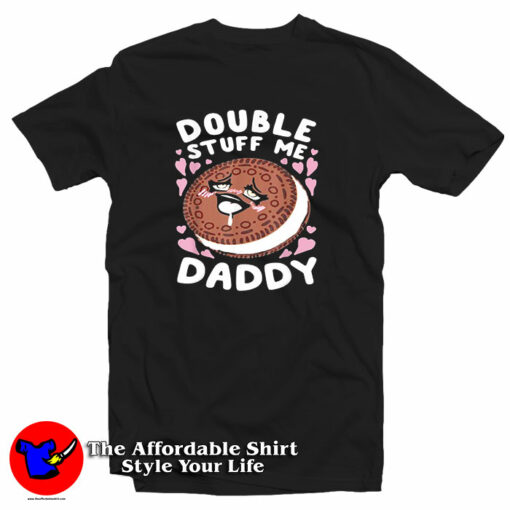 Double Stuff Me Daddy Ahegao Face T-Shirt