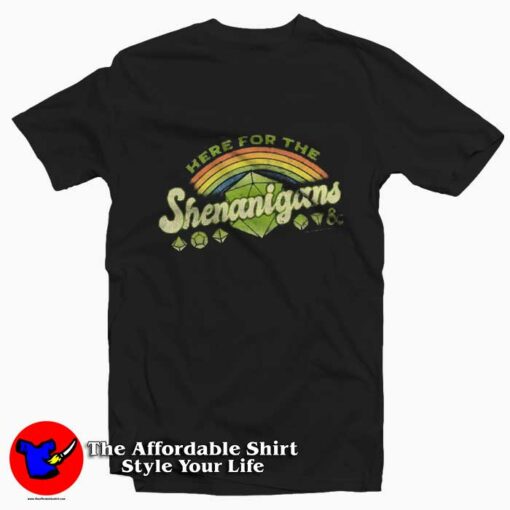 Dungeons And Dragons Here For Shenanigans T-Shirt On Sale