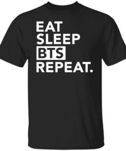 Eat sleep bts repeat shirt Eat sleep bts repeat shirt
