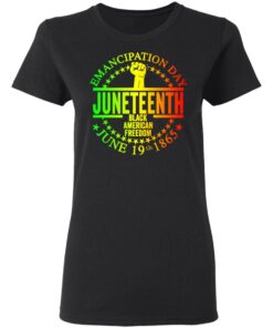 Emancipation day Juneteenth black American freedom June 19th 1865 shirt 2