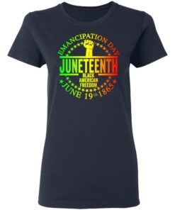 Emancipation day Juneteenth black American freedom June 19th 1865 shirt 3