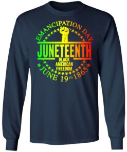 Emancipation day Juneteenth black American freedom June 19th 1865 shirt 4