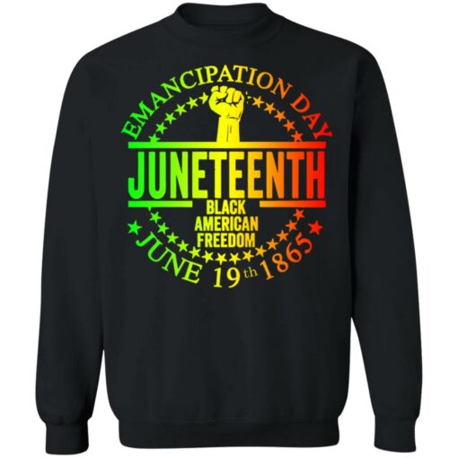 Emancipation day Juneteenth black American freedom June 19th 1865 shirt