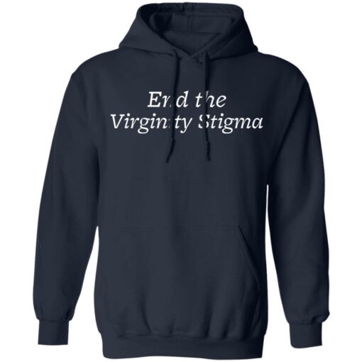 End the Virginity Stigma shirt