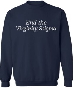 End the Virginity Stigma shirt 6 End the Virginity Stigma shirt 5