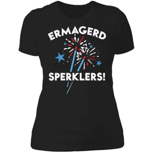 Ermahgerd sperklers shirt