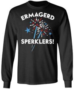 Ermahgerd sperklers shirt 5 Ermahgerd sperklers shirt 5
