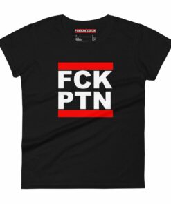 FCK PTN Fuck Putin Women’s T-shirt