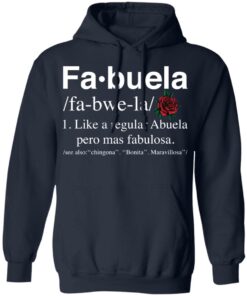 Fa buela like a regular abuela pero mas fabulosa shirt 8 Fa buela like a regular abuela pero mas fabulosa shirt 8
