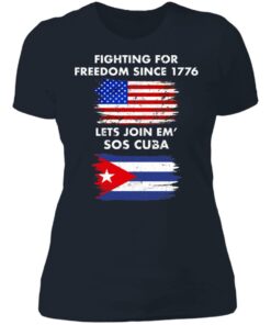 Fighting for freedom since 1776 lets join em' SOS Cuba shirt 3 Fighting for freedom since 1776 lets join em SOS Cuba shirt 3