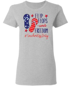 Flip flops and freedom teacher off duty shirt 3