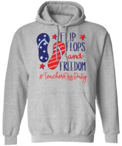 Flip flops and freedom teacher off duty shirt 5
