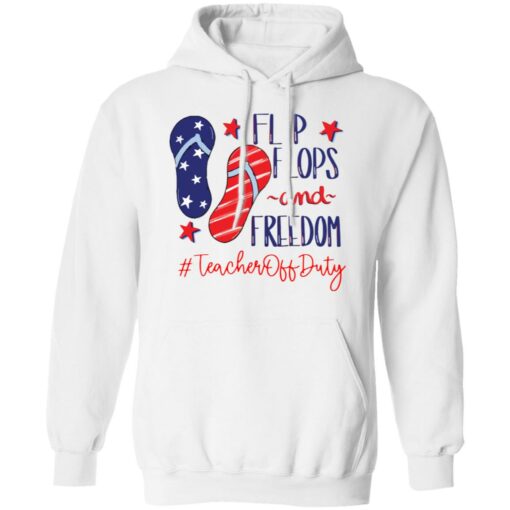 Flip flops and freedom teacher off duty shirt