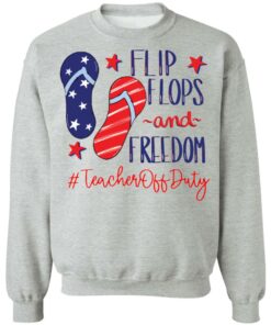 Flip flops and freedom teacher off duty shirt 7